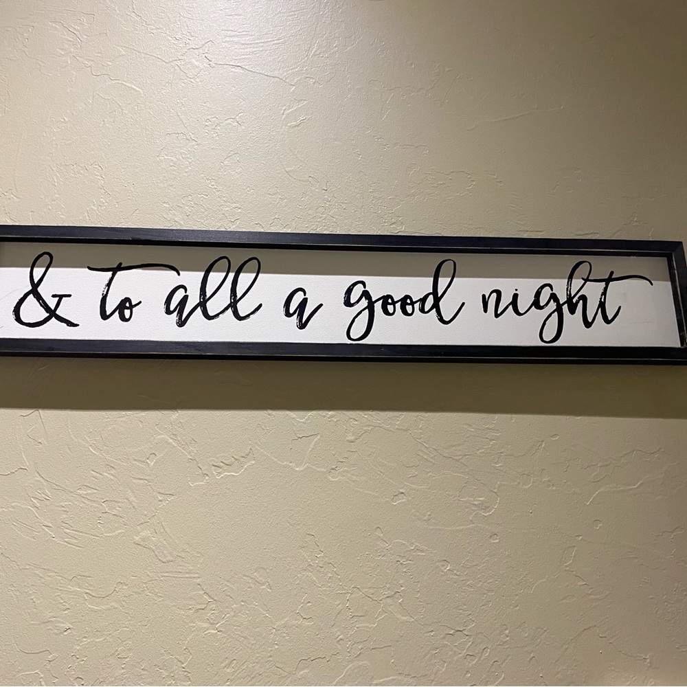 Wooden Sign “& to all a good night”